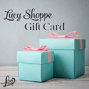 Lucy Shoppe E-Gift Card